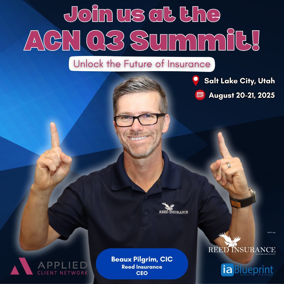 ReedInsurance's tweet photo. We are honored that our CEO, Beaux Pilgrim, will be part of the ACN Q3 Summit in Salt Lake City on August 20-21, 2025, where he will talk about AI, EZLynx User Alliance, and the future of your agency.

Visit this link to know more:  https://t.co/41Qw32qm9H https://t.co/M473ivbDfr