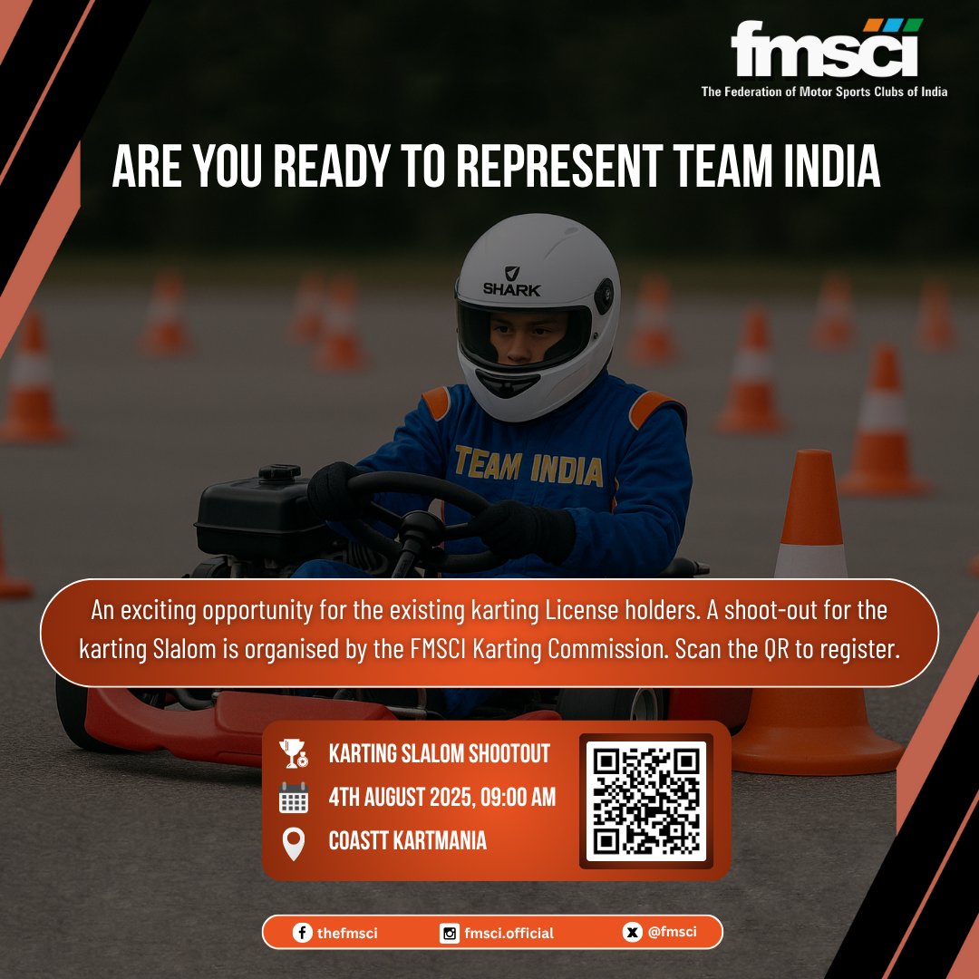 🏎️ Ready to race for Team India? 🇮🇳

Join the Karting Slalom Shootout by FMSCI!

📅 4th Aug 2025 | 🕘 9:00 AM
📍 Coastt Kartmania

📲 Scan the QR to register!

#FMSCI #TeamIndia #KartingShootout