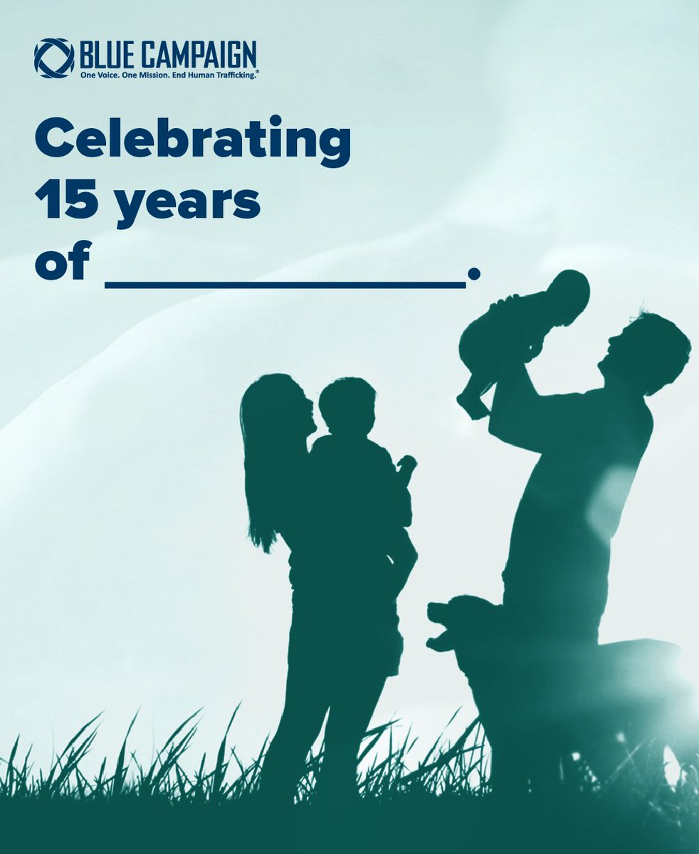 DHSBlueCampaign's tweet image. As we celebrate 15 years of Blue Campaign, we want to thank everyone who has joined us in our mission to end human trafficking.
Learn about how you can participate in the work to prevent and address trafficking: go.dhs.gov/wgU. #15AgainstTrafficking