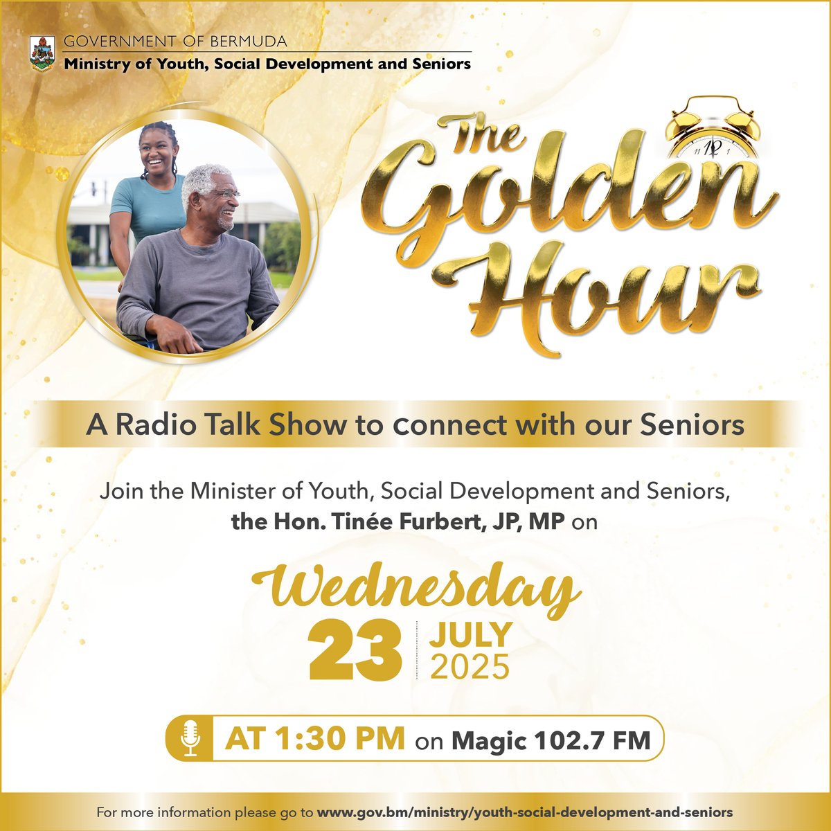 BdaGovernment's tweet image. Tune in to The Golden Hour with the Minister of Youth, Social Development and Seniors the Hon. Tinée Furbert, JP, MP, Wednesday, 23 July at 1:30 p.m. on Magic 102.7 FM.
Be sure to share this with seniors, their families, friends, and caregivers.