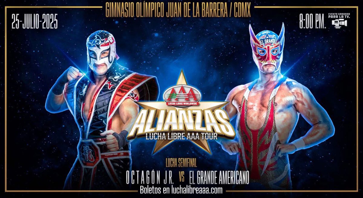 luchalibreaaa's tweet image. ¿Quién logrará llevarse esta IMPRESIONANTE contienda? 🤯
🗓️ 25 de Julio. | ⌚ 8:00 PM.
📍 Gimnasio Olímpico Juan de la Barrera, CDMX.
🎟️ Boletos en nuestro sitio.
#AlianzasAAA 💫