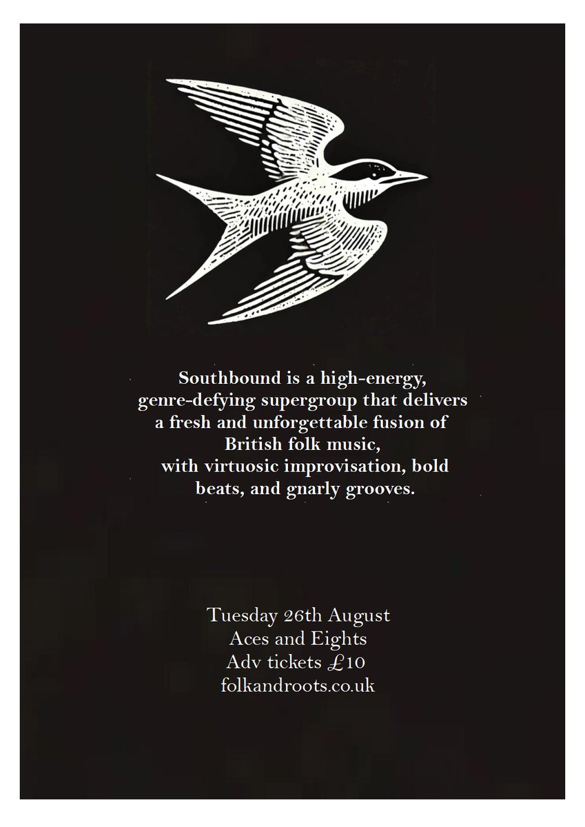 Just a month until we welcome Southbound to Aces &amp; Eights #tufnellpark #London - £10 – £12 Advance folkandroots.co.uk/southbound

Southbound is a high-energy, genre-defying supergroup serving up a bold fusion of British folk, virtuosic improvisation, big beats, and gnarly grooves.