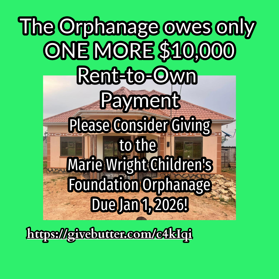 friendsmwcf77's tweet image. The Marie Wright Children&apos;s Foundation Orphanage in Kampala, Uganda has come to their final $10,000 Rent-to-Own Payment!
This payment is due Jan 1, 2026!
Will YOU HELP TODAY to help keep the children&apos;s home?
friendsmwcf777.org/donate
givebutter.com/c4kIqi
#501c3 #nonprofit #pray