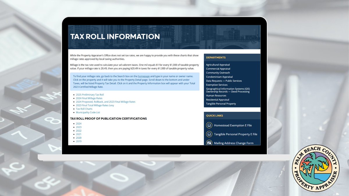 Truth in Millage (TRIM) Notices will be mailed out in August to all property owners in Palm Beach County. Our office does not set tax rates, but we are happy to provide you w/ charts that show millage rates approved by local taxing authorities.  pbcpao.gov/tax-roll.htm