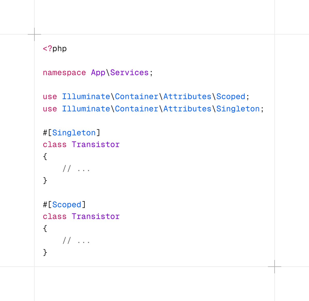 taylorotwell's tweet image. Want to tell the container that an interface or class should be resolved as a singleton or a scoped singleton? You can now just mark the classes with attributes. 🫶
Thanks, Rias!