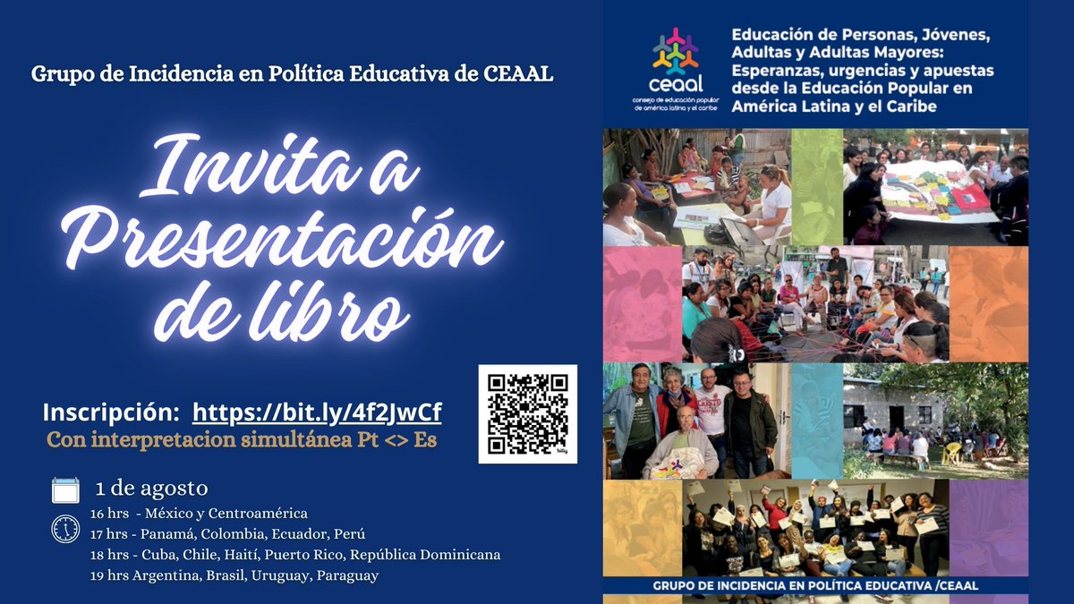 El GIPE de CEAAL, invitamos a la Presentación del Libro: "Educación de Personas, Jóvenes, Adultas y Adultas Mayores: Esperanzas, urgencias y apuestas dese la Educación Popular en América Latina y el Caribe. 

🗓 1 de agosto 
Inscripción:  bit.ly/4f2JwCf 
Int  Pt y Es.