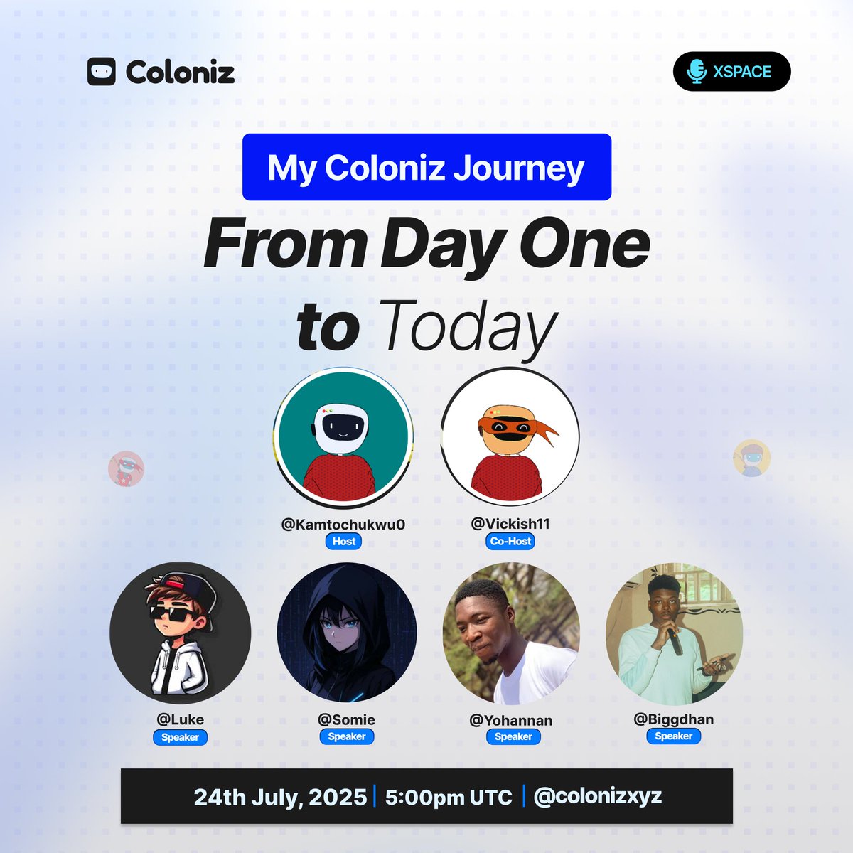 🗣️ My Coloniz Journey –  From Day One to Today.

Join us as real users share their wins, lessons, and journey with Coloniz.

🗓️ Thursday 24th at 5PM UTC/6PM WAT 
📍 Set your reminder: x.com/i/spaces/1zqJV…

🎙️If you’ve used the platform, your voice matters too! Use the mic.