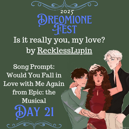 DreomioneFest's tweet photo. 💚🌈💚🌈💚🌈💚🌈💚🌈
Dreomione Fest 2025 
Reveals Day 21! 

Is it really you, my love?
By @RecklessLupin 

One shot 
Must be logged in to read 

Song Prompt: Would You Fall in Love with Me Again from Epic: the Musical

https://t.co/FHa1ohd6x6

Icon art by makaykirei 

💚🌈💚🌈 https://t.co/SmjTETuu4F