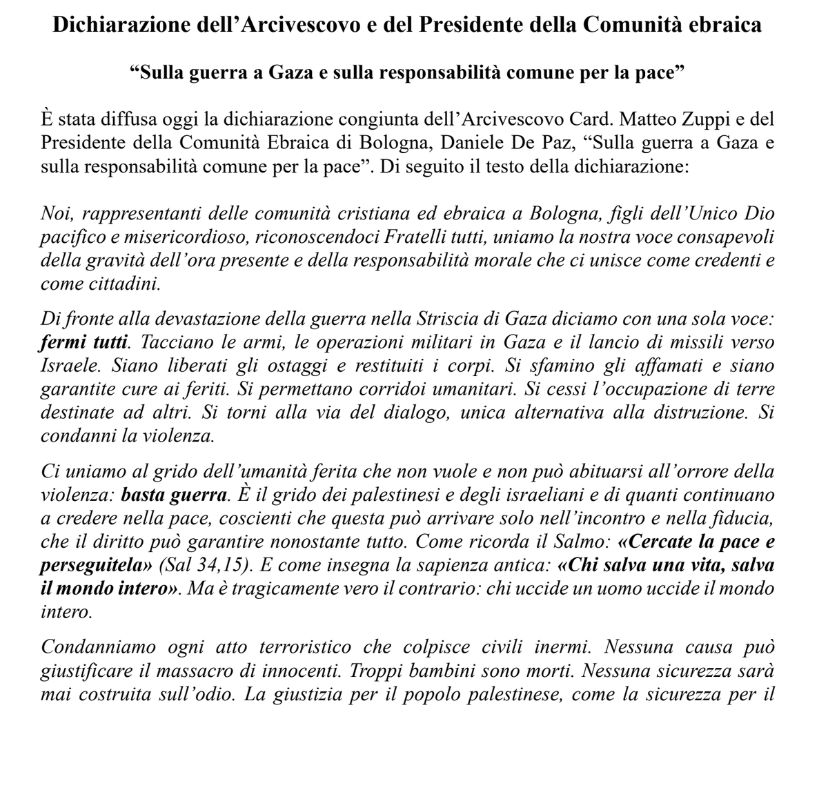 matteomatzuzzi's tweet image. Dichiarazione congiunta dell&apos;arcivescovo e del presidente della Comunità ebraica di Bologna:

&quot;Di fronte alla devastazione della guerra nella Striscia di Gaza diciamo con una sola voce: fermi tutti. Tacciano le armi, le operazioni militari in Gaza e il lancio di missili verso…
