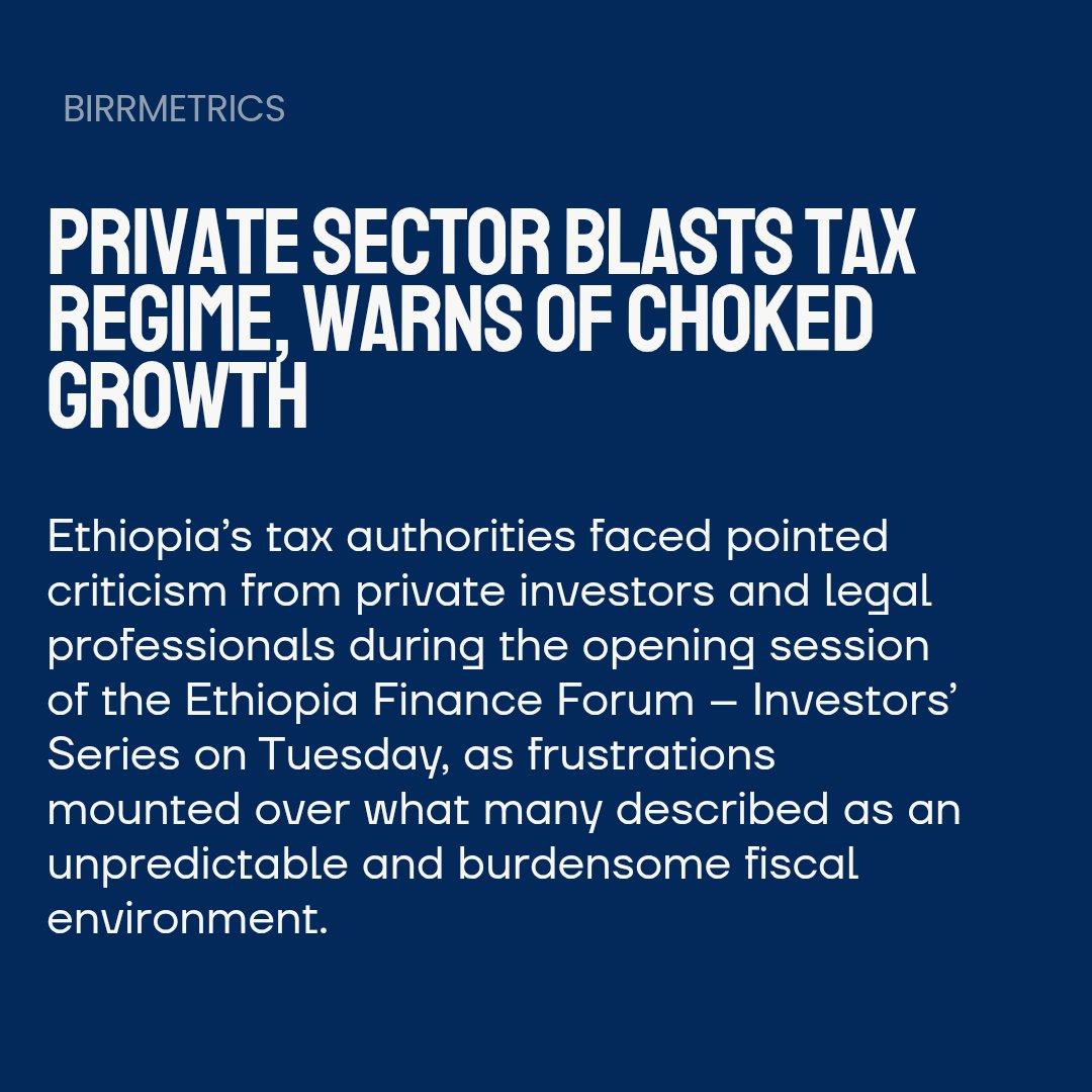 birrmetrics's tweet image. Investors criticize Ethiopia’s tax system as complex and unclear. Despite reform efforts, businesses call for greater predictability and stability to support private sector growth and advance broader economic transformation goals.

Read More:  birrmetrics.com/private-sector…