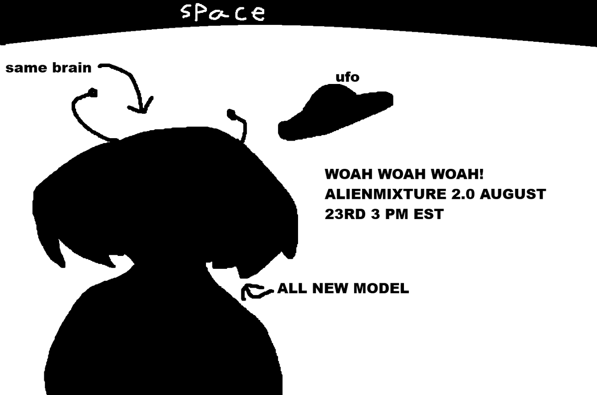 GET READY BECAUSE AUGUST 23RD AT 3PM EST WE ARE UPGRADING THE ALIEN <a href="/alien_mixture/">AlienMixture 🌎👑【SVA】</a>