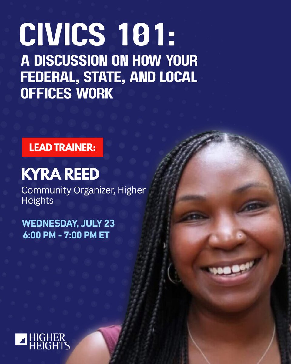 HigherHeights's tweet image. Our Summer Training Series continues tomorrow! Join "Civics 101 with Kyra Reed" on July 23 at 6 PM ET. Learn how local, state, and federal government works and how you can make an impact in your community. 🔗 Register via hhfa.us/summer-trainin…
#BlackWomenLead