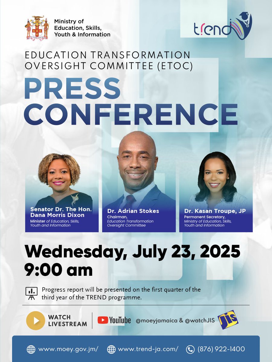 MOEYJamaica's tweet photo. Happening This Wednesday!
Join us for the Education Transformation Oversight Committee (ETOC) Press Conference on Wednesday, July 23, 2025 at 9:00 a.m.
📺 Watch live on YouTube via @moeyjamaica and @watchJIS
#MOESYI #ETOC #TRENDProgramme #TransformingEducation #EducationMatters https://t.co/zIdCEn3uyB