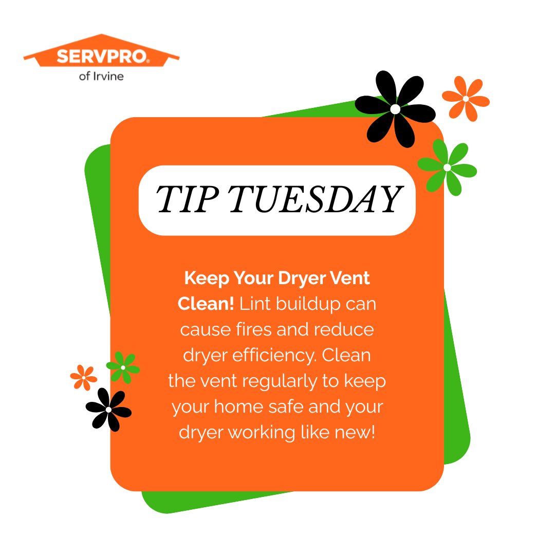 Quick Tip Tuesday! Keep your dryer vent clean to REDUCE FIRES #ServproIrvine