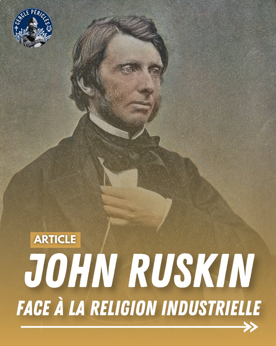 CerclePericles's tweet photo. 🔵🟡John Ruskin face à la religion industrielle 

Désormais latente sous chaque latitude de l'existence moderne, l'industrie n'est plus remise en cause. La technique a magistralement triomphé. Mais alors qu'elle n'était que bourgeons, elle laissait présager son mal. 

Un thread⤵️ https://t.co/34K69FYFxD
