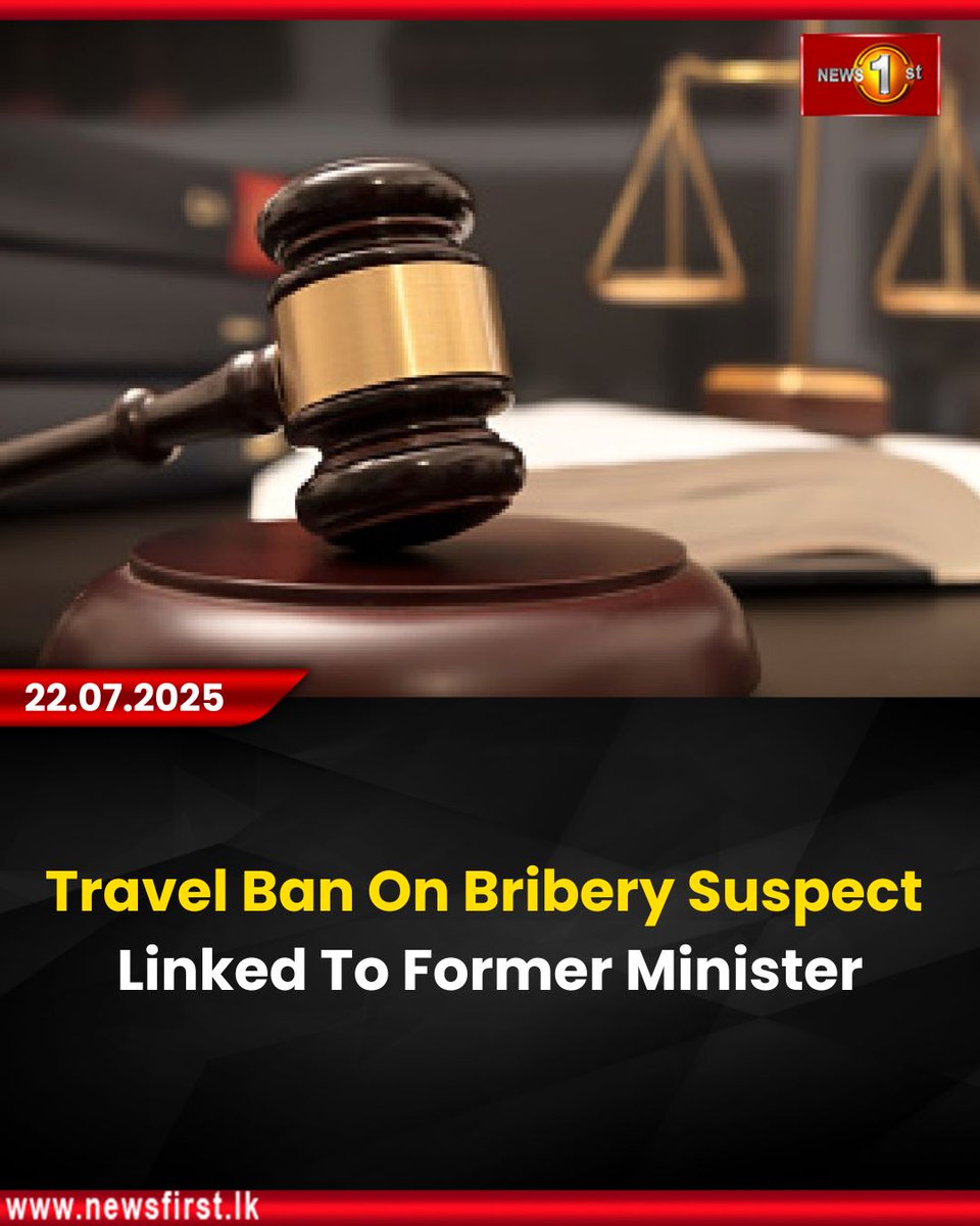 NewsfirstSL's tweet image. Travel Ban on Bribery Suspect Linked to Former Minister
Details: english.newsfirst.lk/2025/07/22/tra…
#news #newsfirst #news1st #newsupdate #newsfirstEnglish #latestupdate #travelban #briberysuspect #formerminister