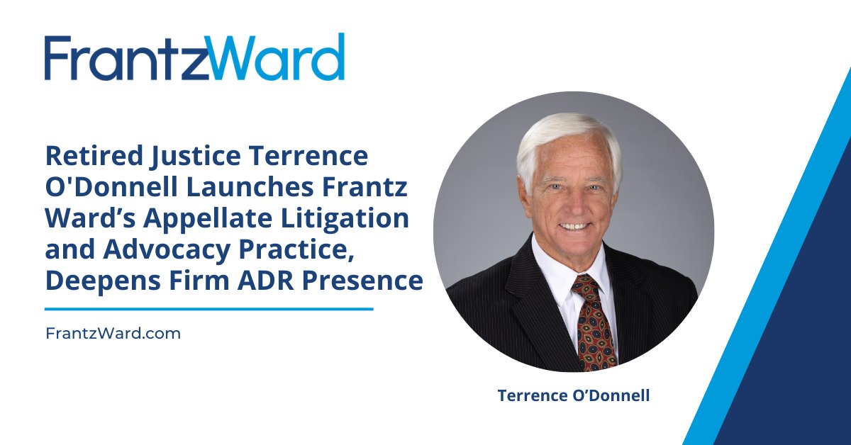 Frantz Ward is pleased to announce that retired Ohio Supreme Court Justice Terrence O’Donnell has joined the firm to launch an Appellate Litigation and Advocacy practice and deepen the firm’s Alternative Dispute Resolution practice. hubs.la/Q03yhnKS0