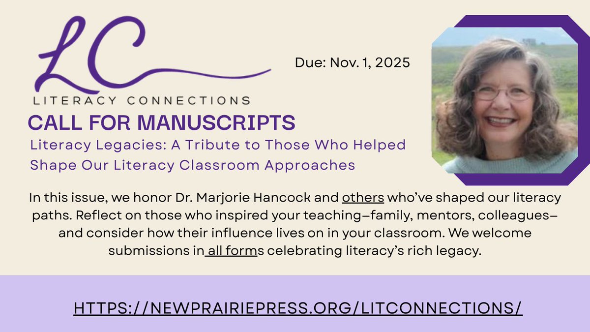 LitProfSuz's tweet photo. Call for Manuscripts - Literacy Legacies: Honoring Those Who Shaped Our Literacy Approaches

LC honors Dr. Marjorie Hancock &amp; others who’ve shaped literacy paths. Reflect the people who inspired your literacy teaching &amp; how their influence lives on.
https://t.co/HlT9CIUb1t https://t.co/ftTt0KsJdy
