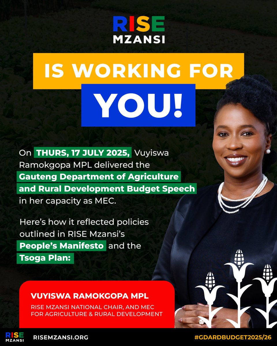 RISEGauteng's tweet image. On Thurs, 17 July, @Rise_Mzansi National Chair and Gauteng MEC for Agriculture and Rural Development, @VuyiswaRamokgop, delivered her department's 2025/26 budget speech.
Here's how she's working to uphold RISE Mzansi's campaign commitments:
#RISEinGovernment
#WeNeedNewLeaders