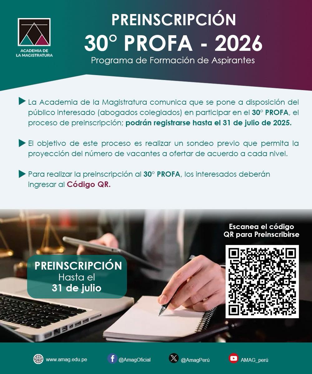 CALPERUOFICIAL's tweet image. 📚⚖️ ¡Atención agremiados!
La Academia de la Magistratura ha iniciado el proceso de preinscripción al 30.º PROFA - Programa de Formación de Aspirantes 2026, dirigido a abogados colegiados interesados en postular al sistema de justicia.
🔹 Podrás registrarte hasta el 31 de julio…