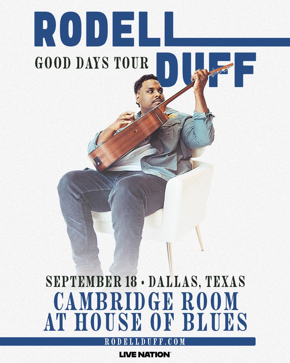 HOBDallas's tweet image. ON SALE NOW 🎸 @RodellDuff – Good Days Tour in Cambridge Room at House of Blues Dallas on September 18th! 🎫 Get tickets at livemu.sc/46ghmBz
