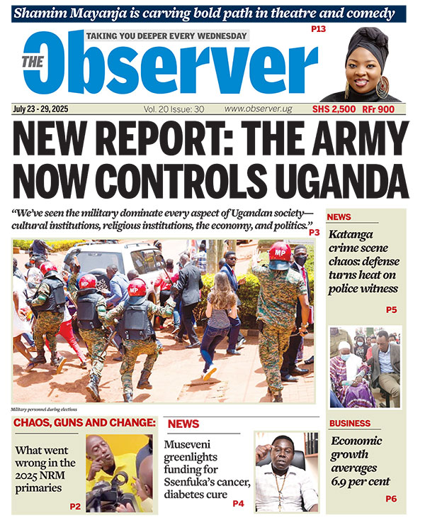 observerug's tweet image. This week in @observerug
🔹Katanga crime scene chaos: defense turns heat on police witness
🔹Museveni greenlights funding for Ssenfuka’s cancer, diabetes cure
🔹New report: The military now controls Uganda
🔹Chaos, guns, and change: What went wrong in the 2025 NRM primaries