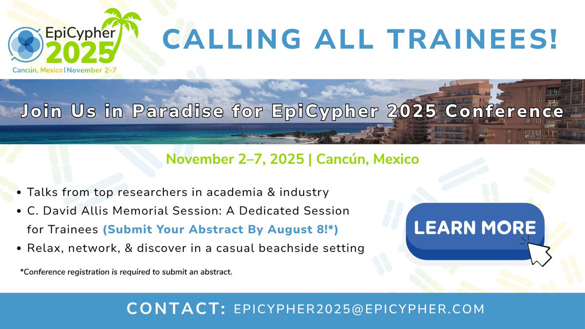 epicypher's tweet image. 📣 Calling All Trainees in Epigenetics & Chromatin Biology! Join the C. David Allis Trainee Session at #Epi2025. Submit your abstract by August 8th & join us Nov 2–7, 2025 in Cancún! 🔗 epicypher.com/resources/epic…