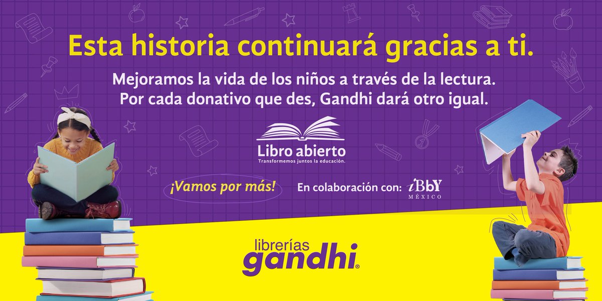 Necesitamos nuevos personajes para esta gran historia. Dona ahora y mejora la historia de muchos niños y niñas. gandhi.com.mx/libro-abierto
