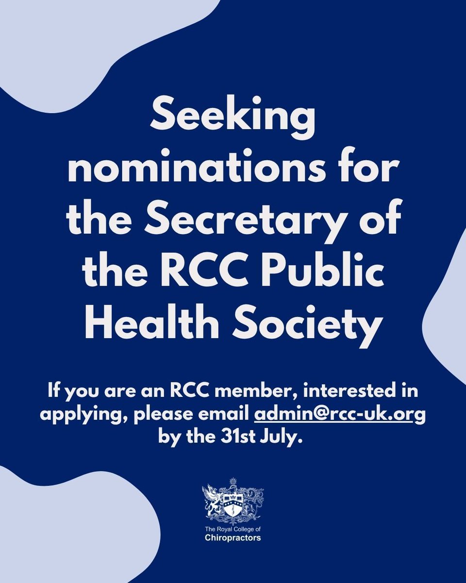 The Royal College of Chiropractors (@royalcolchiro) on Twitter photo 📣 Reminder: Nominations for Secretary of the Public Health Society
The RCC’s Public Health Society are seeking nominations for the position of Secretary of the society.
If you are interested in applying please email admin@rcc-uk.org by the 31st July. 📣 Reminder: Nominations for Secretary of the Public Health Society
The RCC’s Public Health Society are seeking nominations for the position of Secretary of the society.
If you are interested in applying please email admin@rcc-uk.org by the 31st July.