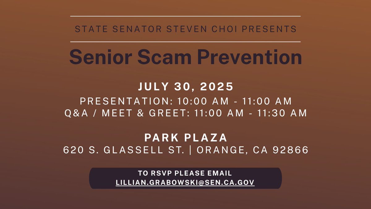 SenatorChoi's tweet image. Join Senator Choi for a presentation on common scams targeting seniors and how to protect yourself from fraud. Hear from the Department of Financial Protection & Innovation and a fraud investigator from the city of orange police. Email lillian.grabowski@sen.ca.gov to RSVP.