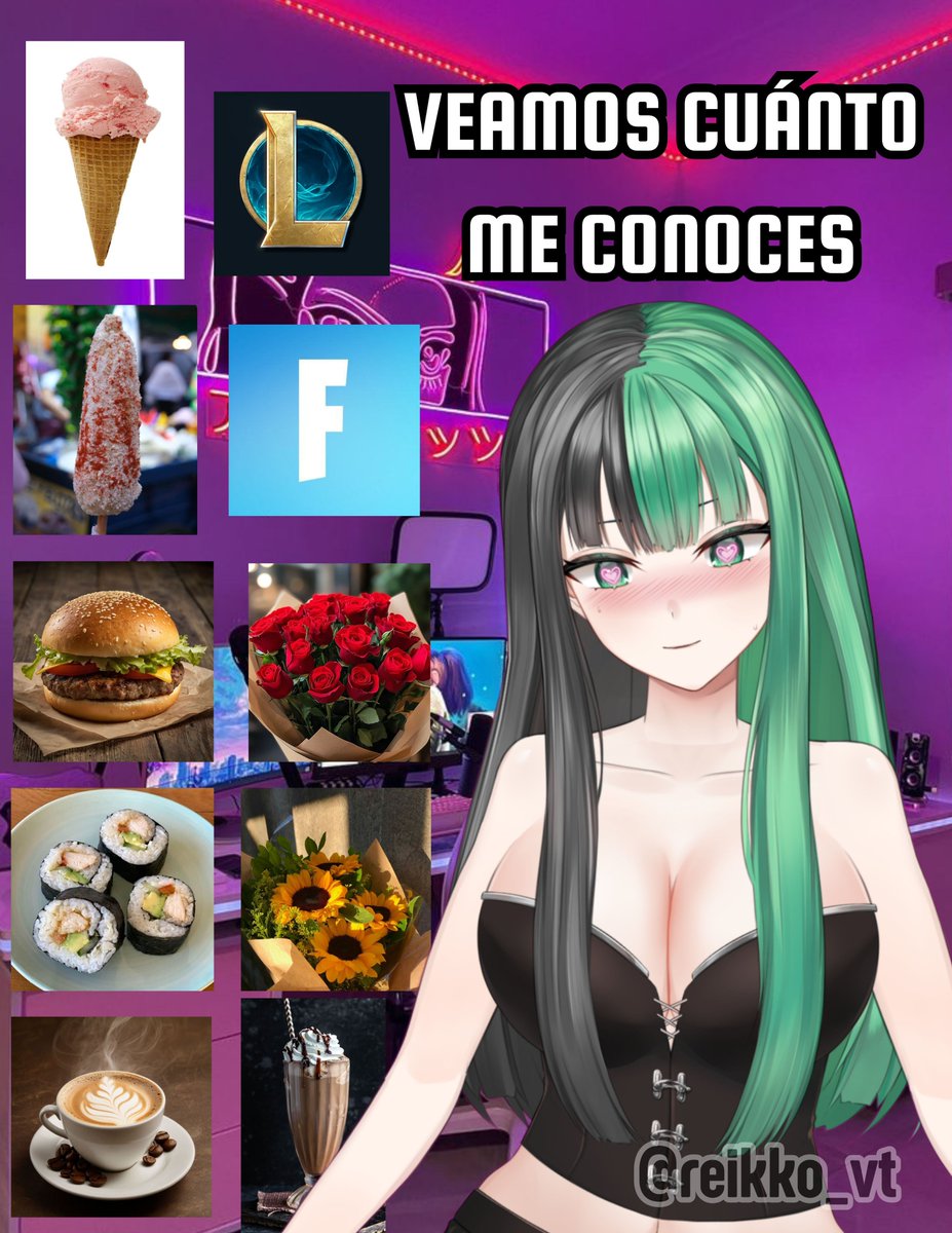 Reikko_vt's tweet image. 💚Vamos a ver quién me conoce mejor:
ELIGE TRES COSAS QUE ME GUSTAN DE ESTA LISTA
Piensa bien lo que vas a elegir humano 😒
#reikkovt #vtuber #VtuberES