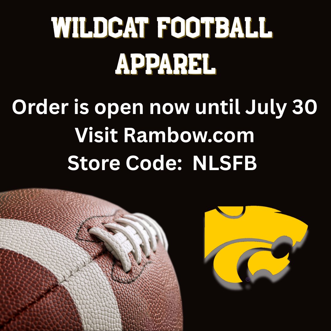 Hey Wildcat Fans!  The football team store is now open on Rambow.com.  Use the store code NLSFB to purchase your apparel.  Order is open until July 30.  #NLSWildcats