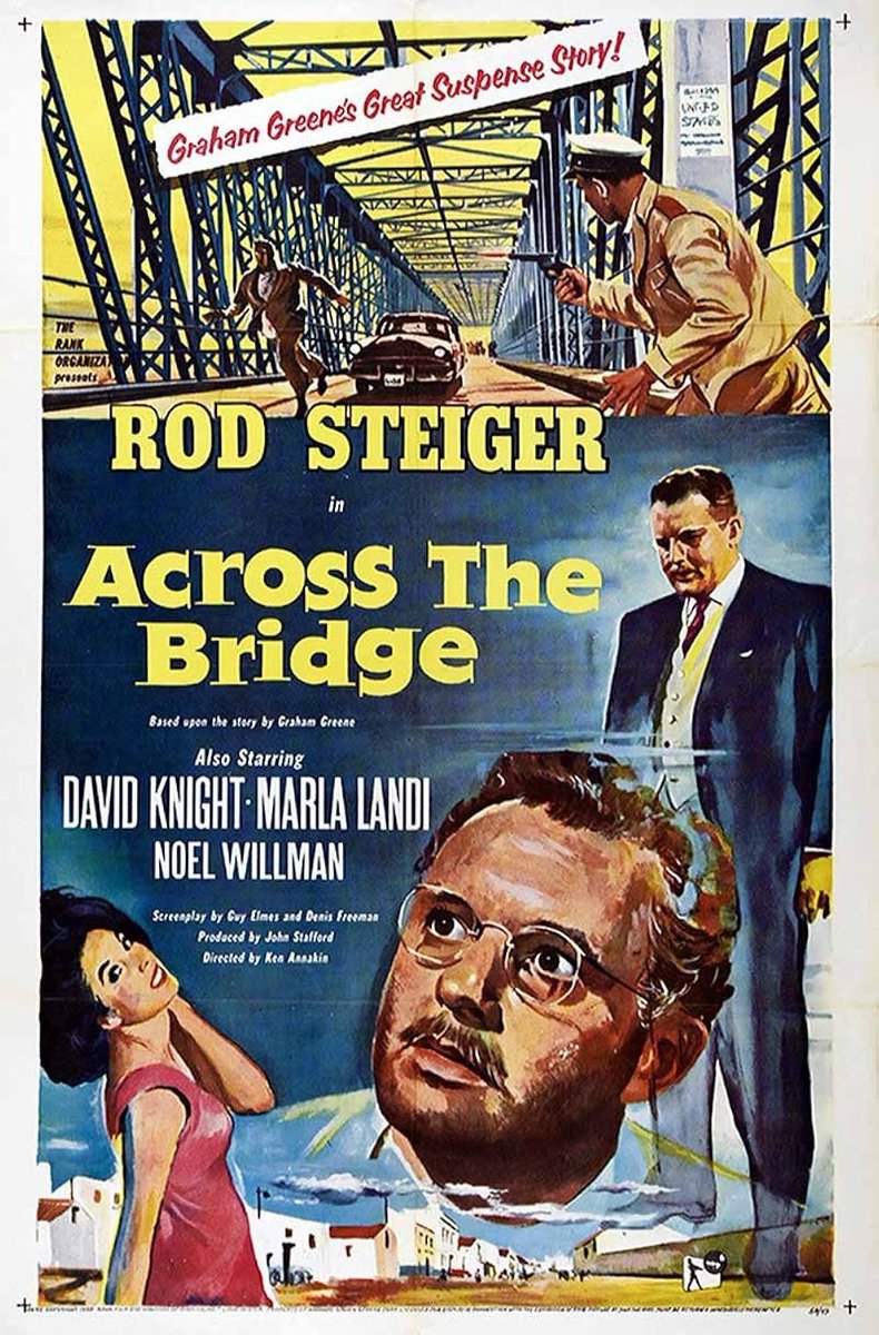 TalkingPicsTV's tweet image. Graham Green's great suspense story directed by #KenAnnakin
⭐ #RodSteiger in ACROSS THE BRIDGE (1957) 8:10pm with #DavidKnight #BernardLee thriller #TPTVsubtitles