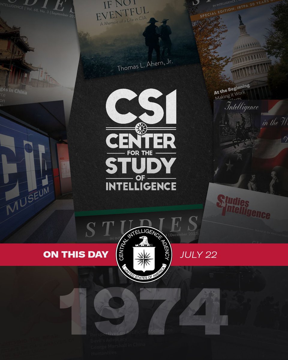 CIA's tweet image. OTD in 1974, CIA's Center for the Study of Intelligence was established.
Learn more: cia.gov/resources/csi/