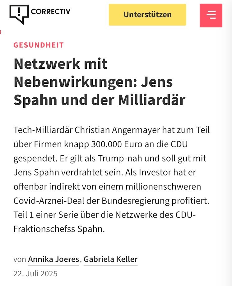 Der Sumpf wird immer tiefer.

Jens Spahn bestellt als Gesundheitsminister Covid-Medikamente für 400 Mio.€. Profiteur: Investor Christian Angermayer, CDU-Großspender und Strippenzieher mit engen Verbindungen in Politik und Trump-Lager. Nur 1.560 von 190.000 Dosen wurden genutzt.