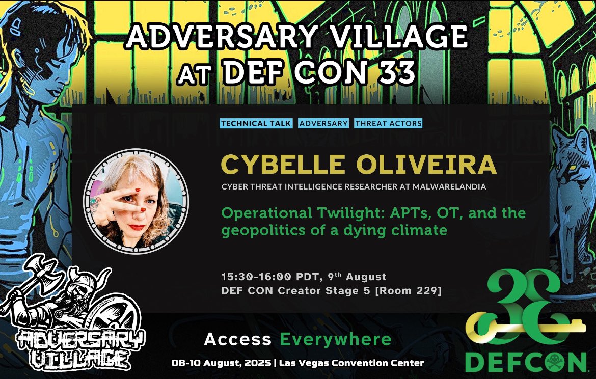 AdversaryVillag's tweet image. #Talk Announcement!
@CharmingMichi, Cyber Threat Intelligence Researcher at Malwarelandia will be speaking on “Operational Twilight: APTs, OT, and the geopolitics of a dying climate.”
🗓️15:30-16:00 PDT, Aug 9th 2025
📍Creator Stage 5, LVCC