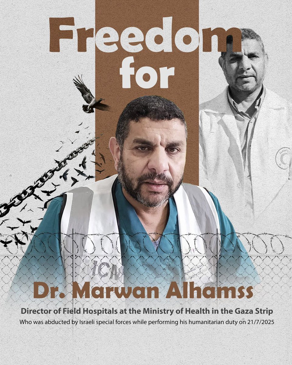 palinfoen's tweet image. Abducted by Israel, Dr Marwan Al Hams has long served as a key spokesperson for the Gaza Health Ministry, regularly reporting on Tel Aviv's attacks against medical staff and facilities