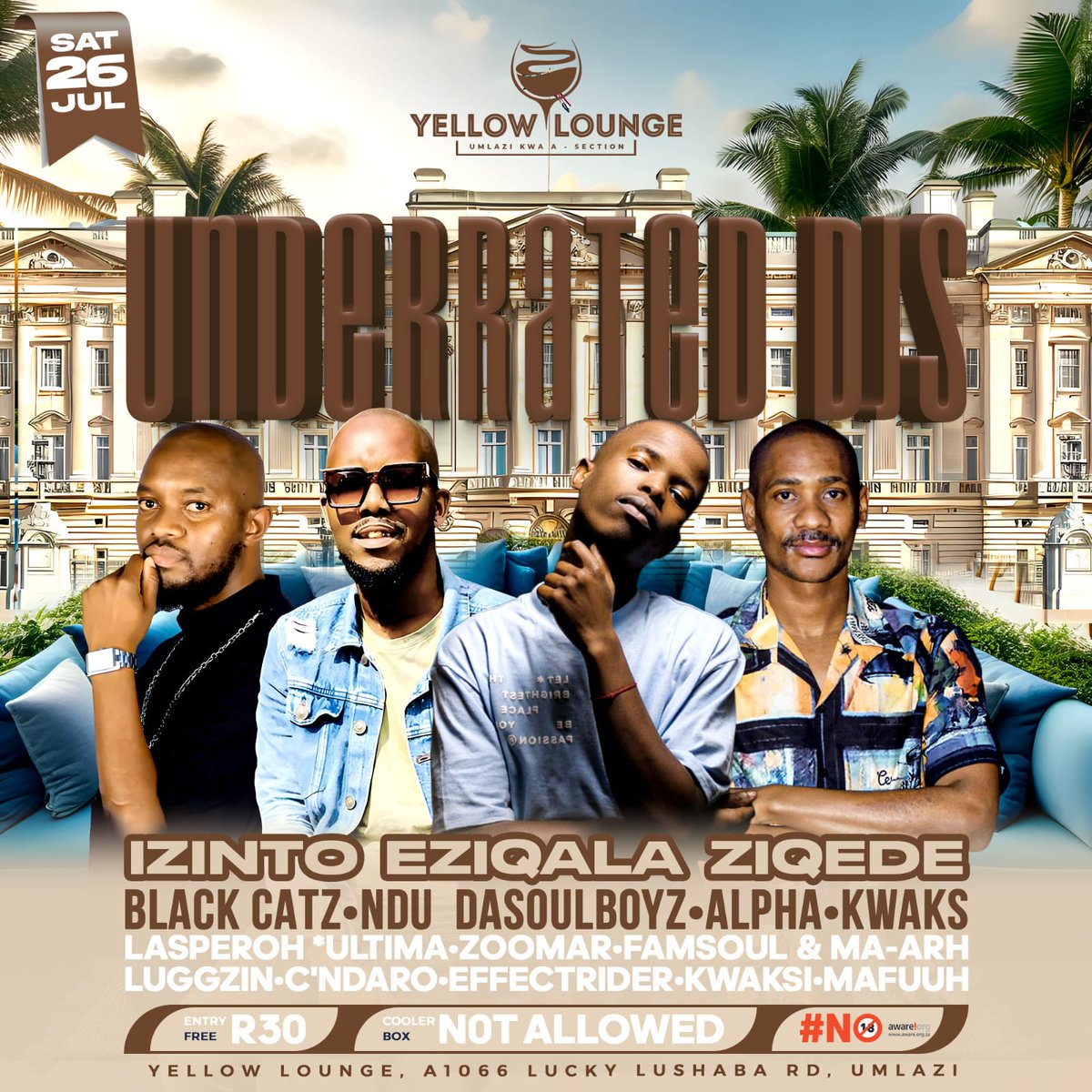 SAT•26•JULY <a href="/YellowLounge/">Yellow Lounge</a>   
Izinto Eziqala Ziqede 
#UmoyaWakithi