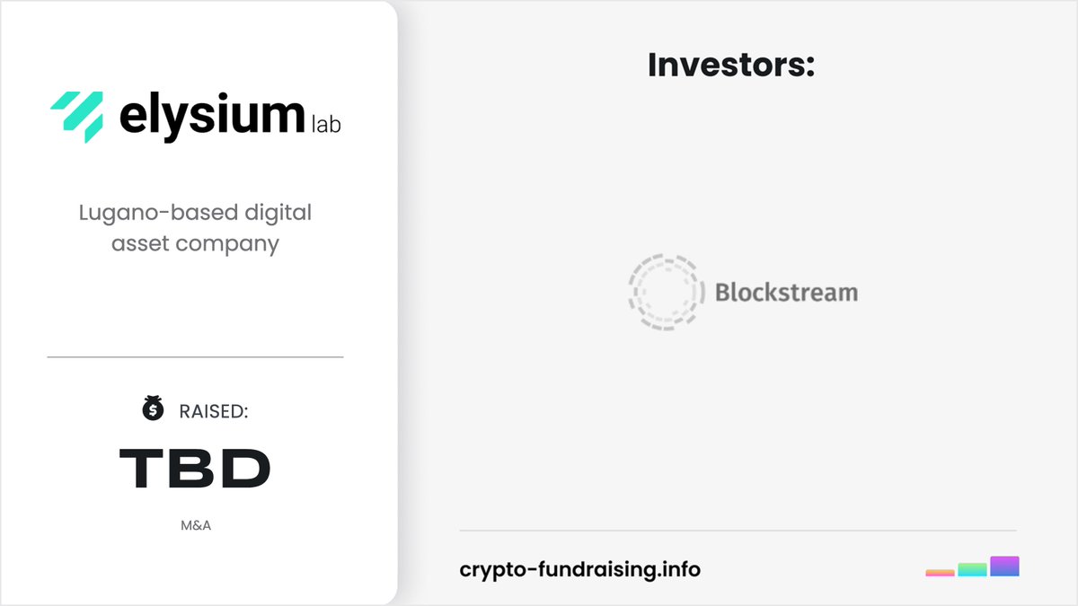 Crypto_Dealflow's tweet image. Lugano-based digital asset company @ElysiumLab_io has been acquired by @Blockstream
crypto-fundraising.info/projects/elysi…