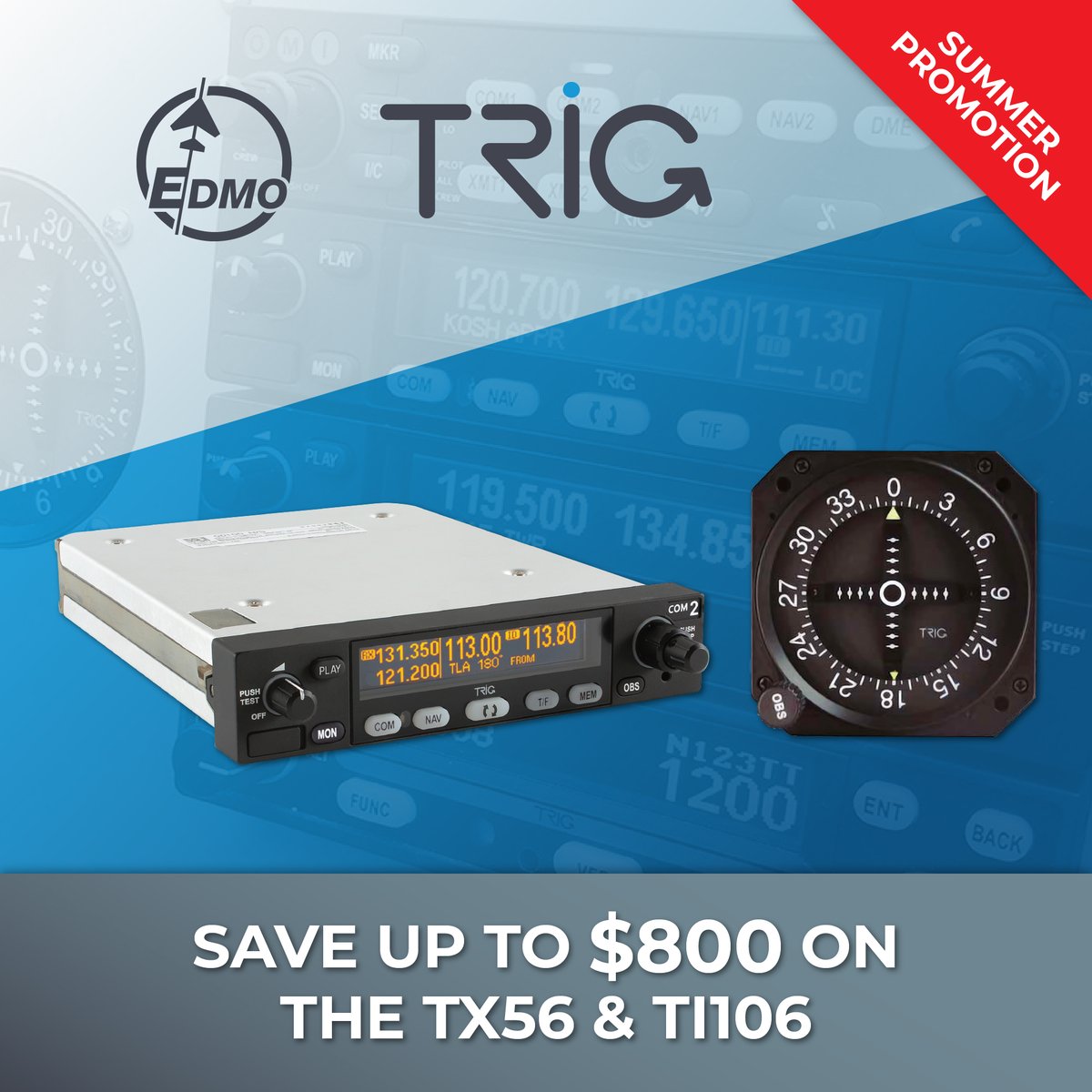 Upgrade your aircraft’s Nav/Com units and save big! Take advantage of Trig Avionics’ Summer Promotion now through August and save up to $800 on the TX56 Nav/Com Radio and TI106 Course Deviation Indicator. Learn more at the link below! #EDMO #TrigAvionics
edmo.com/about/news/tri…