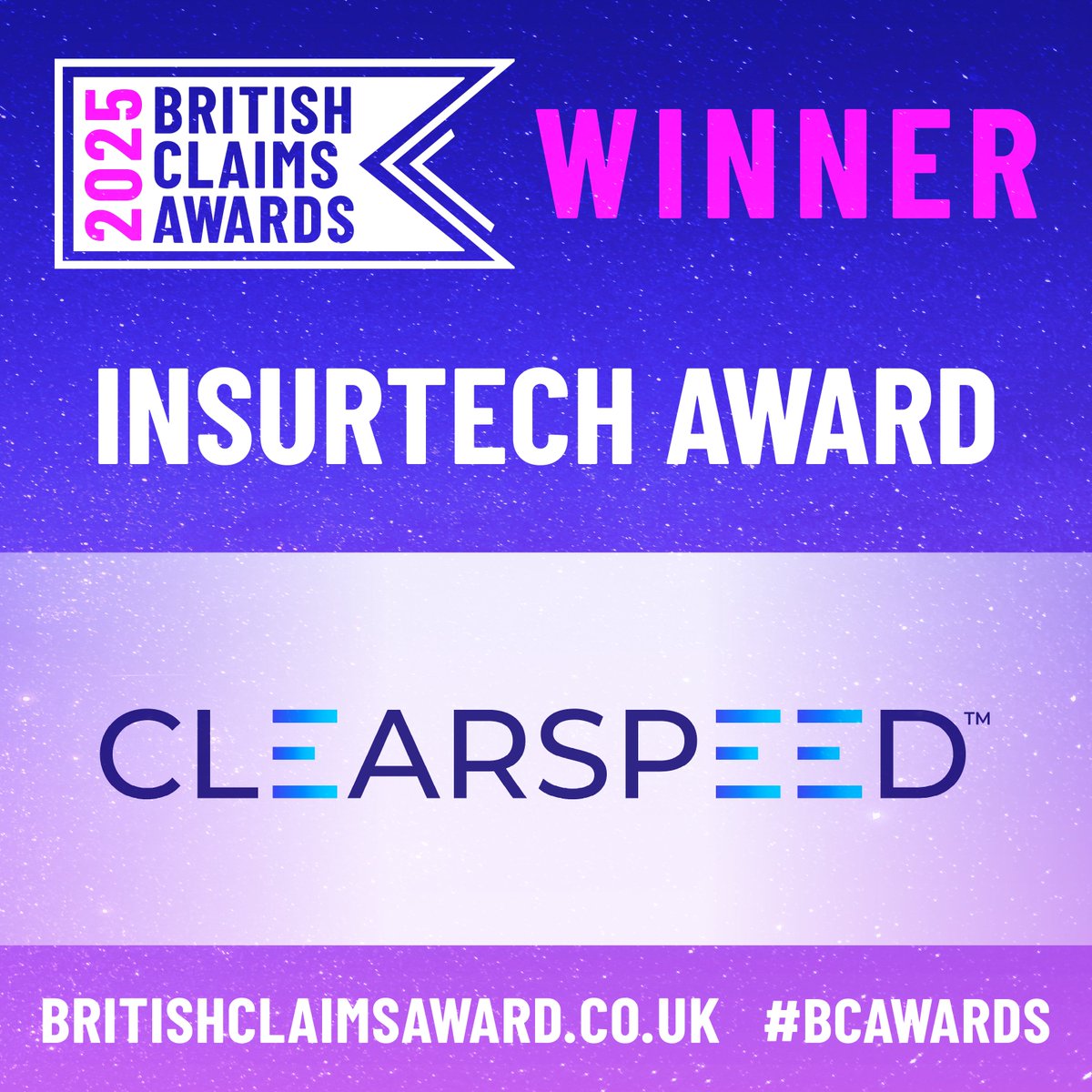 Clearspeed has been awarded Insurtech of the Year at the 2025 British Claims Awards. This honour speaks volumes to the impact our voice-based risk assessment is driving for our industry clients across the globe. We’re proud to work with some of the UK’s largest insurers in