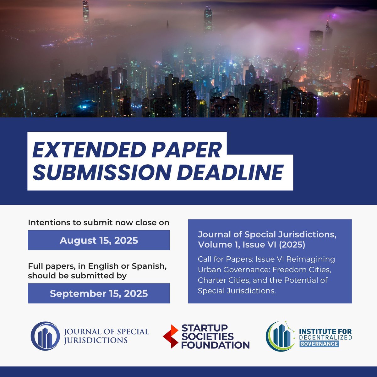 🚀 Submission Deadline Extended!

The Journal of Special Jurisdictions (Issue VI, Vol I) invites papers on Freedom Cities, Charter Cities &amp; Special Jurisdictions.

🗓️ Intent to submit: Aug 15
📄 Full Paper: Sep 15

More:
🔗 journalofspecialjurisdictions.com/index.php/jsj/… 

#FreedomCities #CharterCity