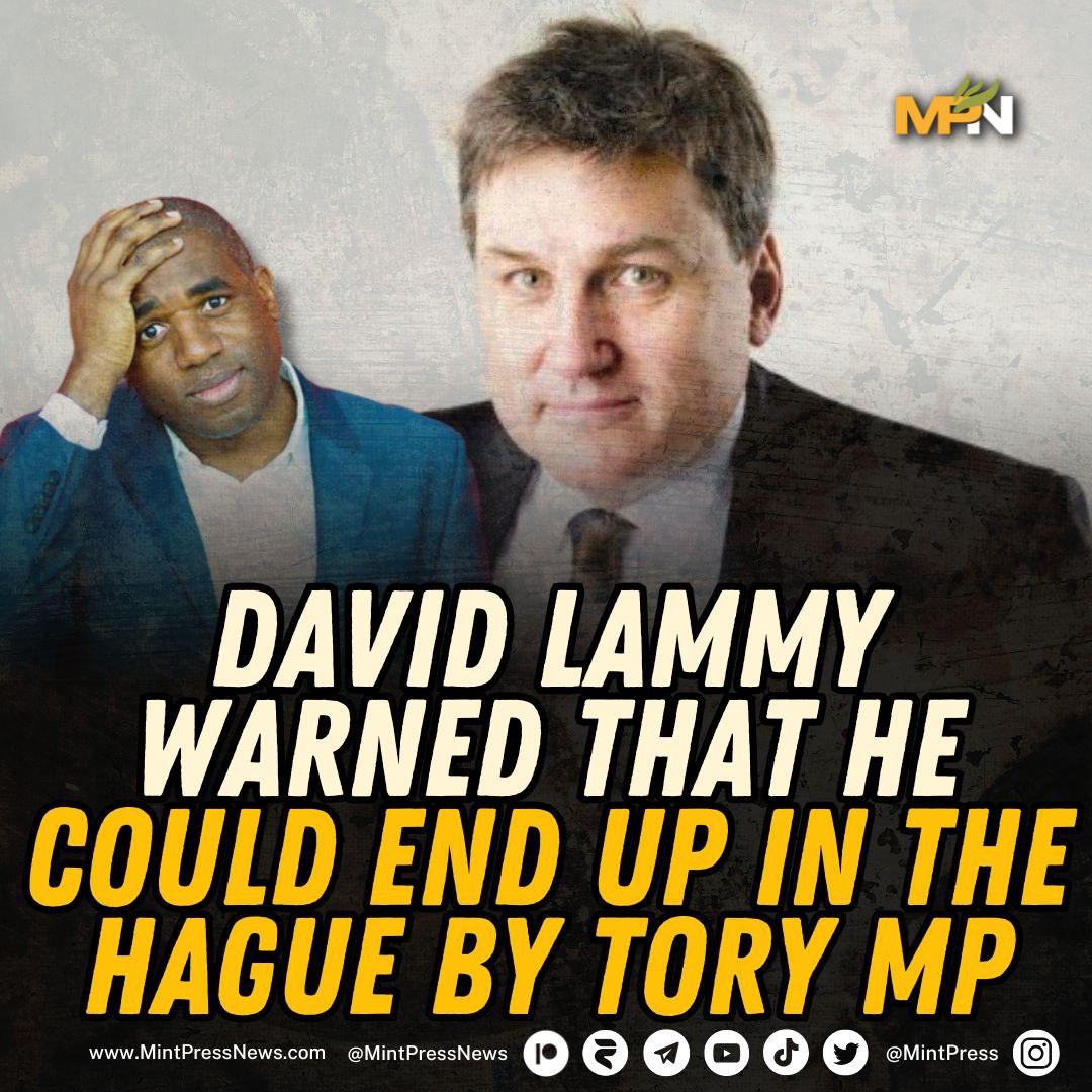 MintPressNews's tweet image. Tory MP Kit Malthouse Accuses Lammy of Complicity in Israeli Crimes
Speaking in the Commons, Malthouse warned Foreign Secretary David Lammy he could face prosecution in The Hague.