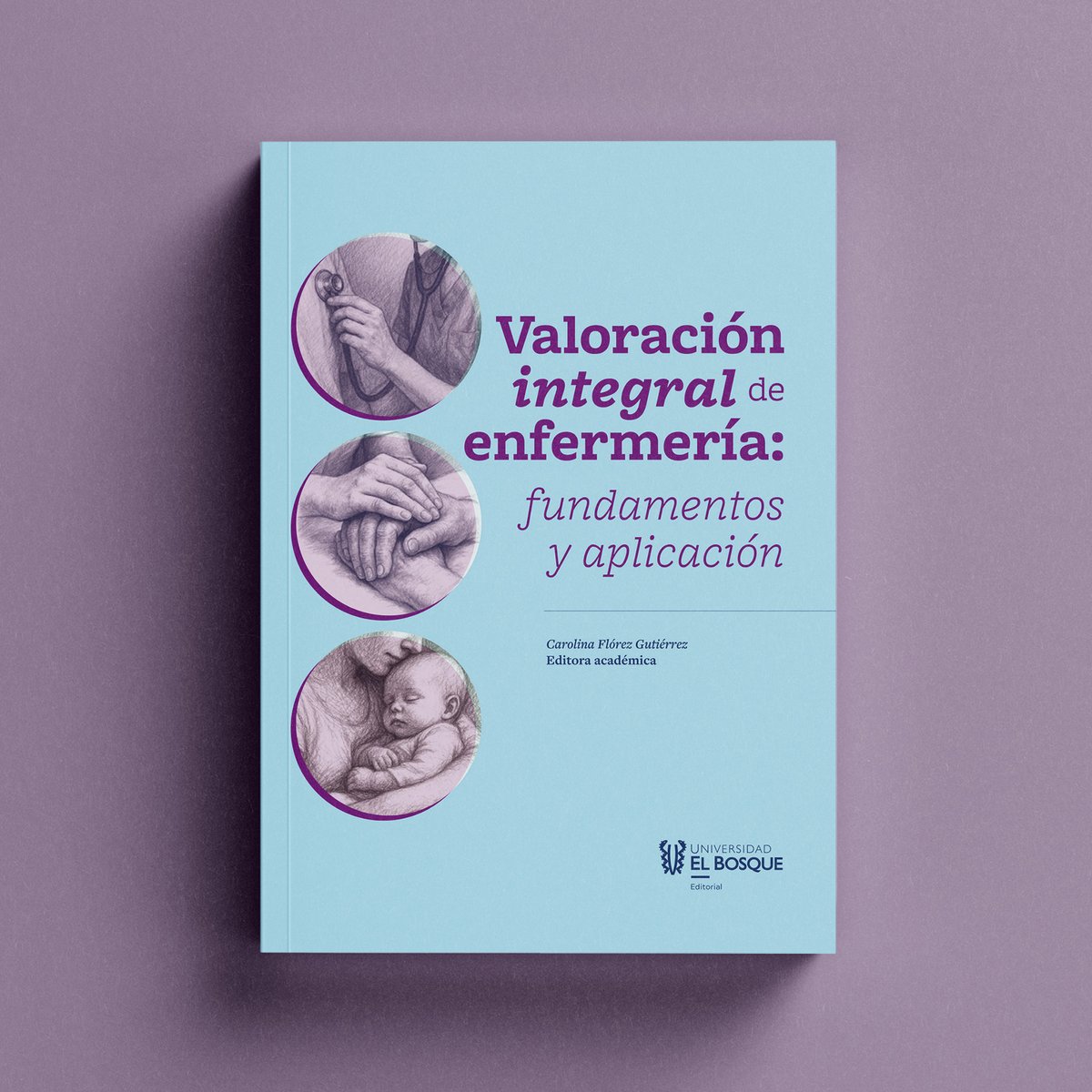 #ParaLeer 📖 ¿Cómo fortalecer el cuidado con enfoque científico, ético y humanista? «Valoración integral de enfermería» ofrece una ruta clara desde la teoría hasta la intervención clínica. 

Disponible en 👉 bit.ly/VIdEBosque