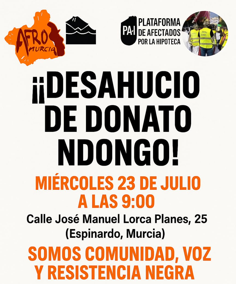 AldoCWy's tweet image. Mañana desahucian a mi amigo @donato_ndongo en su casa de Espinardo.
Allí nos veremos.
Os ruego difusión.