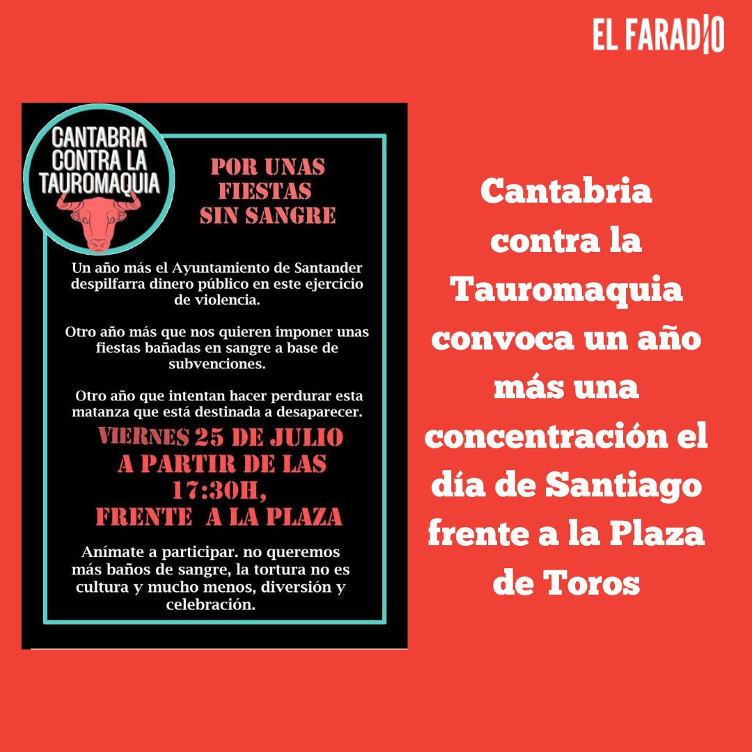 elfaradio's tweet image. Cantabria contra la Tauromaquia convoca un año más una concentración el día de Santiago frente a la Plaza de Toros
elfaradio.com/2025/07/21/can…
#Movimientos #Tauromaquia #Santiago #SemanaGrande