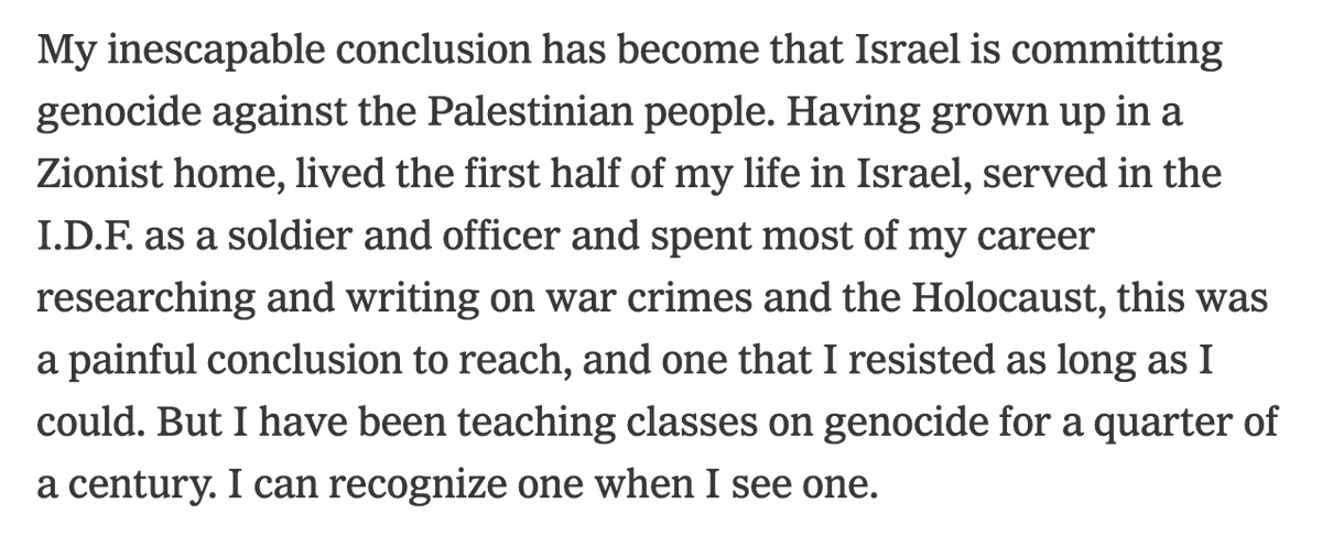 Prof. Omer Bartov said that he - as a former IDF officer - resisted concluding Israel was committing genocide as long as he could.

"But I have been teaching classes on genocide for a quarter of a century. I can recognize one when I see one."

nytimes.com/2025/07/15/opi…