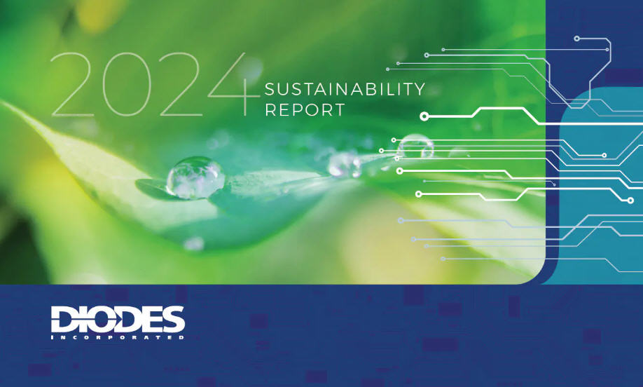Today’s release of Diodes’ 2024 Sustainability Report marks several key milestones that help shape and deliver on our sustainability commitments:

- A sustained ISS ESG Quality Score of “1” in the Social category, and a newly awarded ESG Quality Score of “1” in the Environmental