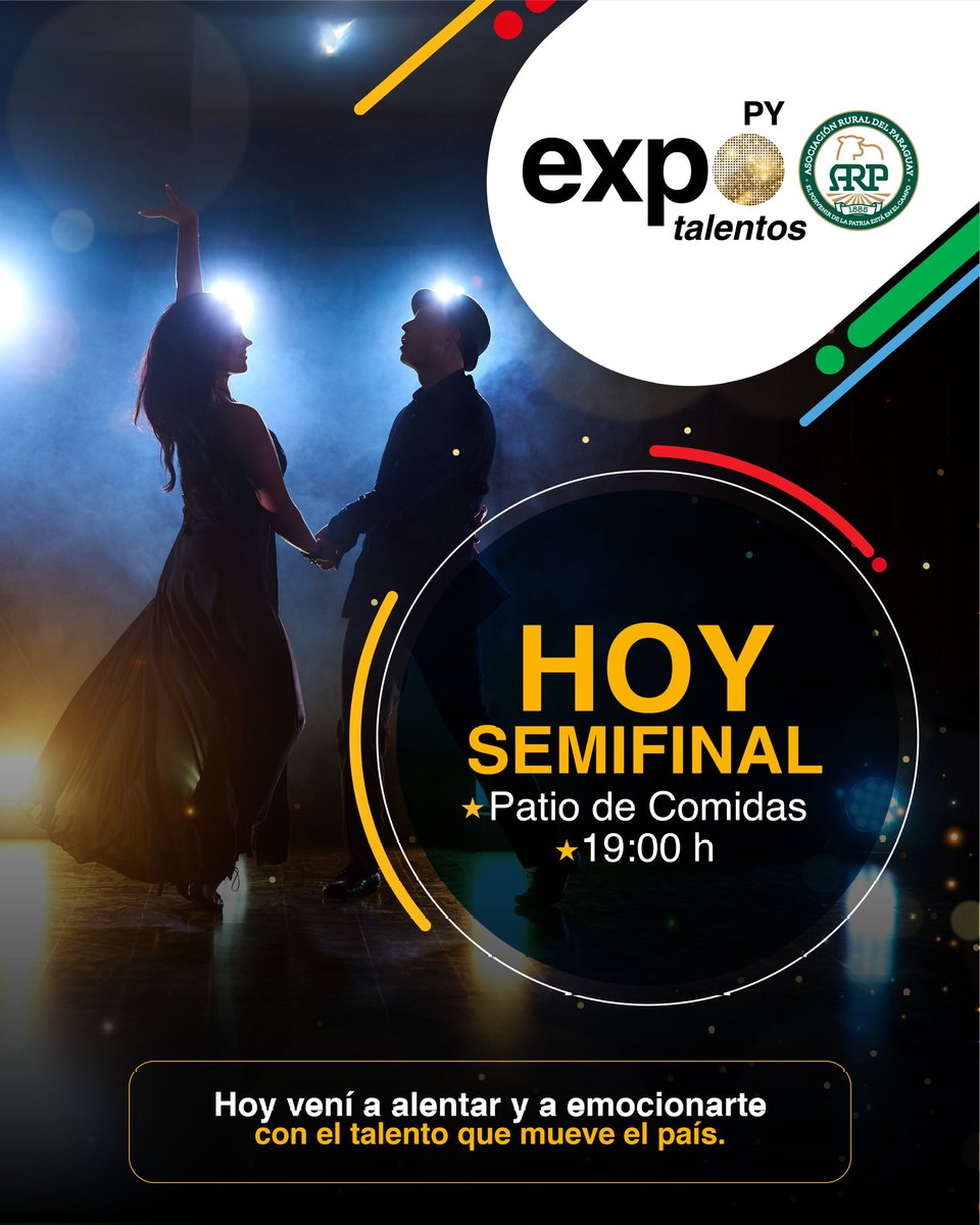 expo_py's tweet image. 🎤 ¡Hoy se vive la semifinal de Expo Talentos ARP 2025!
Vení a alentar a quienes sueñan con llegar al ruedo central.
🎶 Canto, danza y pura emoción desde las 19:00 hs
📍 Patio de Comidas 
#ExpoParaguayARP2025 #ExpoTalentosARP #LoQueMueveElPaís