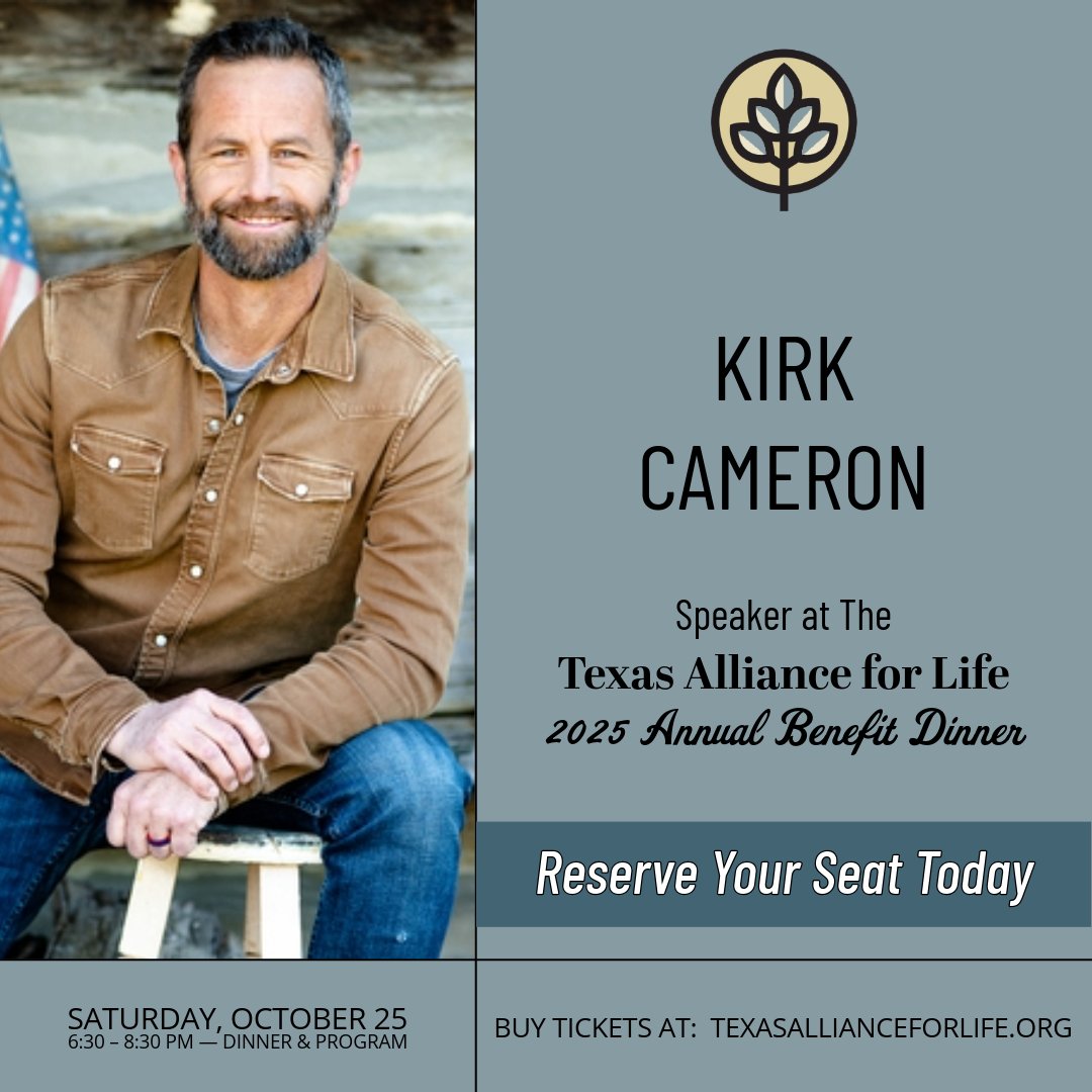 Seats are filling quickly for our Annual Benefit Dinner on Saturday, October 25, at the Hilton Austin.

Join more than a thousand pro-life Texans for a powerful evening featuring keynote speaker Kirk Cameron, actor and advocate for life, faith, and family.

This is our largest